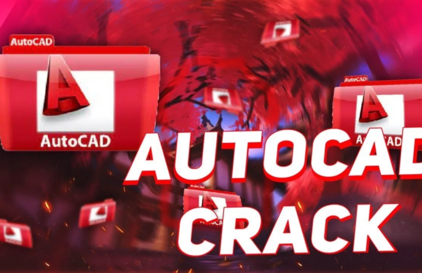 AutoCAD 2024.2 Crack + Latest Version Free Download